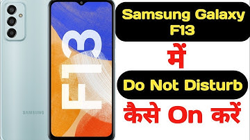 How to enable Do not disturb mode in Samsung Galaxy F13 || Samsung Galaxy F13 do not disturb