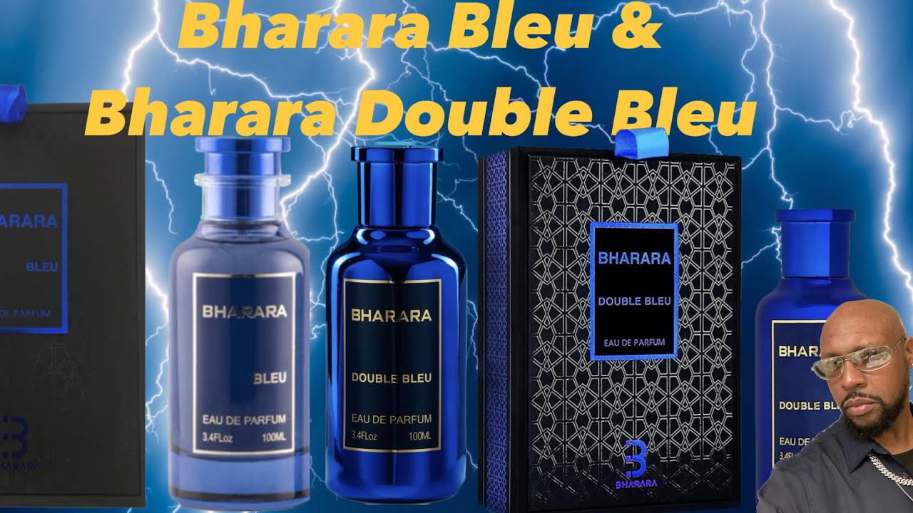 Fragrances Bharara Bleu & Bharara Double Bleu 