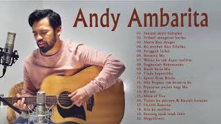 Lagu Rohani Andy Ambarita  Album Terbaru 2021  Lagu Rohani Kristen Penyejuk Hati Terbaru 2021