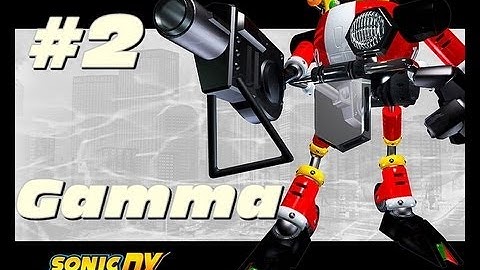 Sonic Adventure DX - E-102 Gamma - Part 2