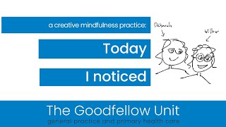 Goodfellow Unit Webinar: Today I noticed