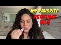 FAVORITE PERFUME & OUD OILS | Fragrance Oil Collection | Perfume Collection 2020