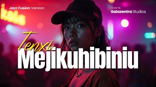 🎷MEJIKUHIBINIU (2025) - TENXI | JAZZ FUSION COVER | AWAS BASS NYA BIKIN CANDU 🤤