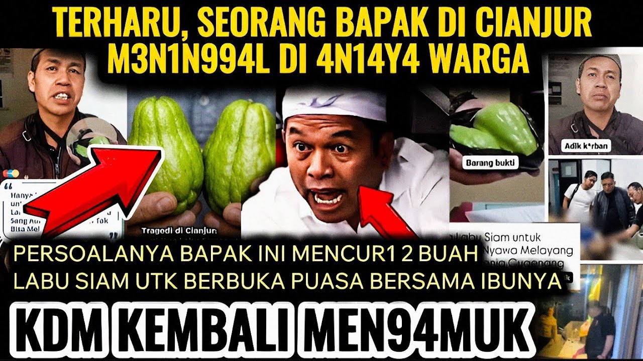 Terharu 😭 Seorang bapak di Cianjur T3W45 di 4n14y4 warga hanya karena m3ncur1 2 buah labu Siam 