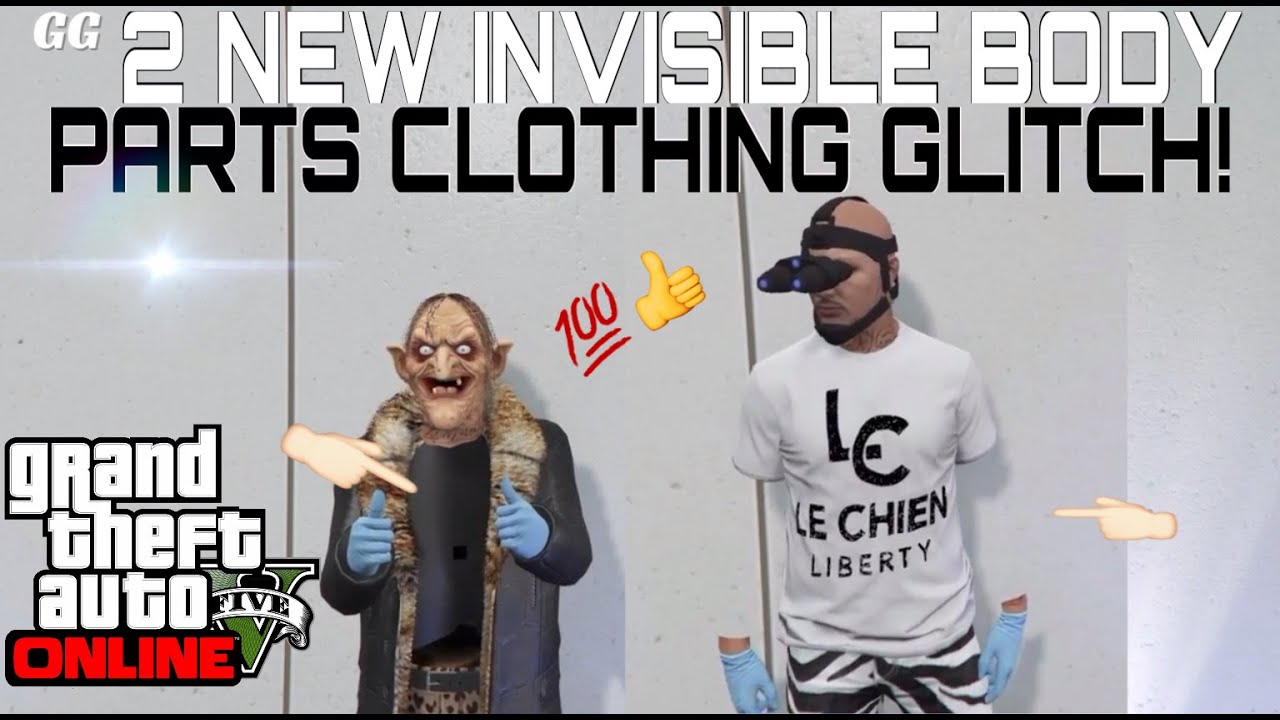 GTA 5 ONLINE - 2 NEW *AWESOME* INVISIBLE BODY PARTS CLOTHING GLITCH ...