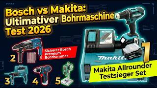 Bosch Bohrmaschine & Makita im Test 2026 - Das ultimative Ranking!