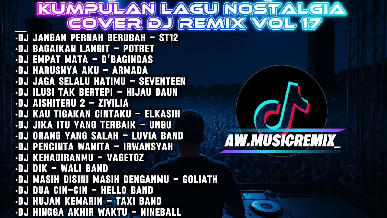 KUMPULAN LAGU POP NOSTALGIA TAHUN 2000 COVER DJ REMIX VOL 17