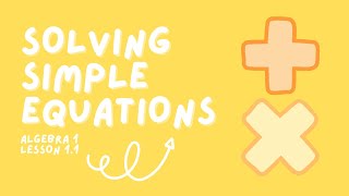 1.1: Solving Simple Equations (BIG IDEAS ALGEBRA 1)