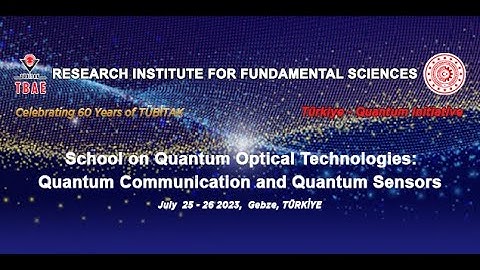 Alikram Nuhbalaoğlu | Quantum Optical Technologies: Quantum Communication and Quantum Sensors