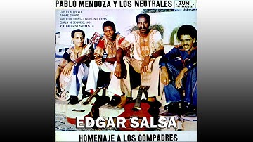 El Montuno - Pablo Mendoza y Los Neutrales | Full Audio HD.