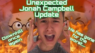 The Unexpected update on Jonah Campbell