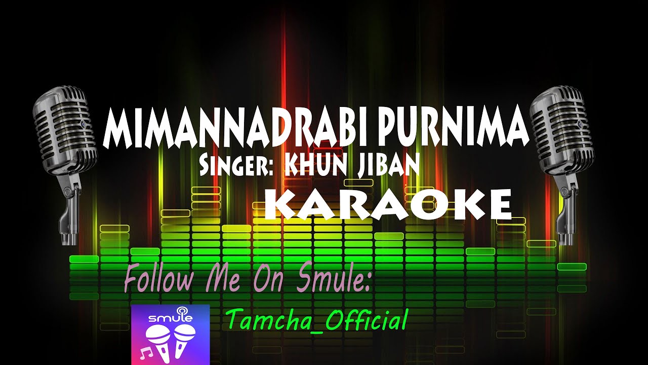 Memanadrabi Purnima | Karaoke With Lyrics | Khun Jiban