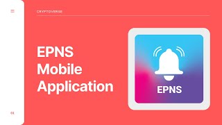 What is EPNS? | EPNS Project | EPNS Mobile App screenshot 3