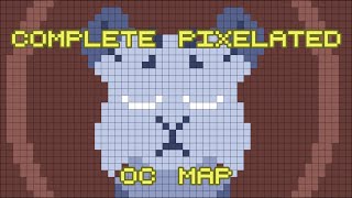 Video voorbeeld van "Pixelated OC MAP -:- Complete"