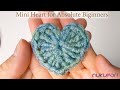 かぎ針編み：超初心者の方用🔰ミニハートの編み方