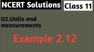 Example 2.12 I Class-11 I Physics