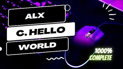 0x00. C - Hello, World || complete