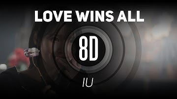 𝟴𝗗 𝗠𝗨𝗦𝗶𝗖 | Love wins all - IU | 𝑈𝑠𝑒 ℎ𝑒𝑎𝑑𝑝ℎ𝑜𝑛𝑒𝑠🎧