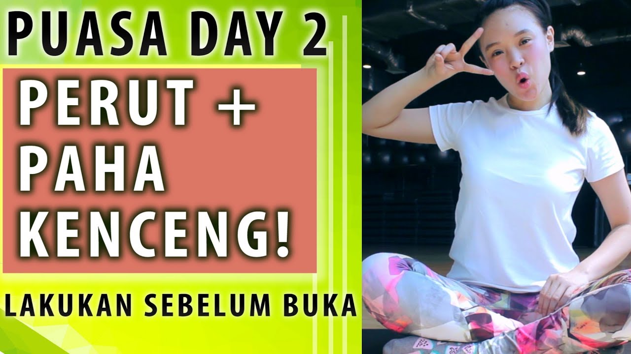 Olahraga Bulan Puasa - Paha Perut Kenceng ! Lakukan sebelum buka puasa