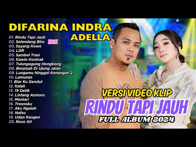 RINDU TAPI JAUH - Difarina Indra Adella Ft. Fendik Adella - OM ADELLA | FULL ALBUM DANGDUT class=