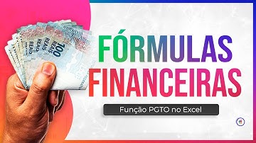 Função PGTO no Excel - Fórmulas Financeiras no Excel