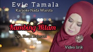 Karaoke Kambing Hitam - Evie Tamala 