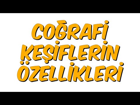 COĞRAFİ KEŞİFLERİN ÖZELLİKLERİ | 7. Sınıf