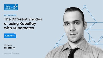 The Different Shades of using KubeRay with Kubernetes