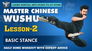 Mastering Chinese Wushu Martial Arts / Kung Fu - Lesson 2 (BASIC STANCE  🏃)