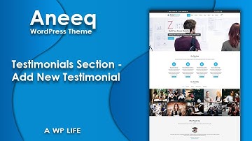 Testimonials Section - Add New Testimonial (Aneeq Premium WordPress Theme)