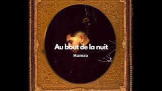 Hamza - Au bout de la nuit ( Version)