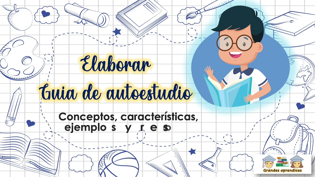 Guia de autoestudio Conceptos, características, ejemplos (Descarga el