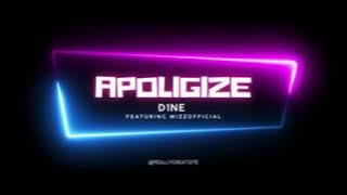 Apoligize - D1NE X Mizzofficial1