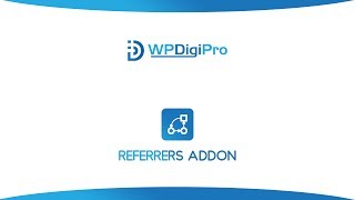 WPDigiPro Referrers Addon Settings