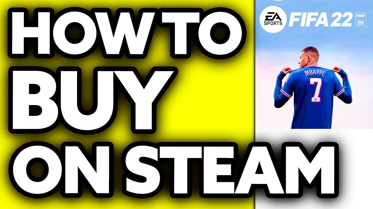 How To Buy FIFA 22 on Steam (Very EASY!) 