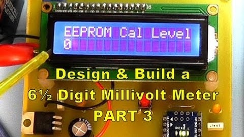 Scullcom Hobby Electronics # 34 - Design & Build a 6½ Digit Millivolt Meter Part 3