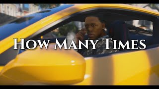 Rarri True - How Many Times (GTA Snippet )