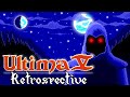 Ultima v retrospective  the tyranny of virtue