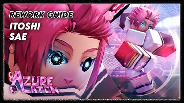Itoshi Sae Rework Guide | Azure Latch