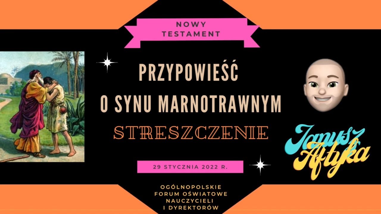 Streszczenie Przypowieści O Synu Marnotrawnym