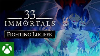 33 Immortals - Fighting Lucifer