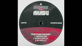 Akabu - Phuture Bound (Acid Mix)