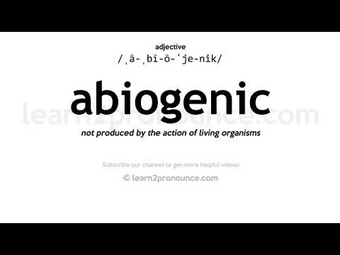 Pronunciation of Abiogenic | Definition of Abiogenic