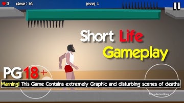 Short Life Android/iOS Gameplay