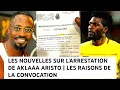 Les nouvelles sur larrestation de aklaaa aristo  les raisons de la convocation