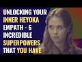 Unlocking your inner heyoka empath  6 incredible superpowers that you have  npd  healing