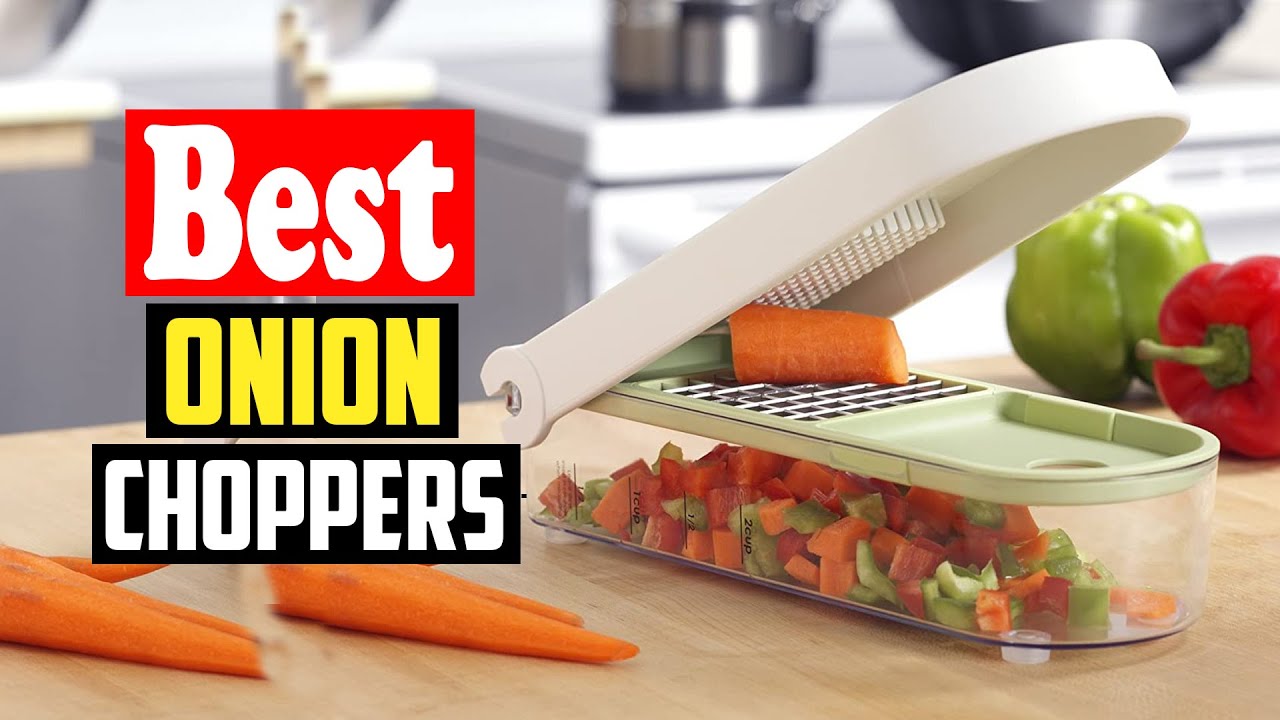10 Best Onion Choppers – Electric and Manual (2022 Reviews) 