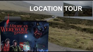 An American Werewolf in London  Location Tour (2023)