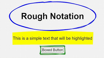 Rough Notation: Add Hand-Drawn Annotations to Your Web Pages