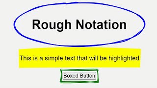 Rough Notation: Add Hand-Drawn Annotations to Your Web Pages